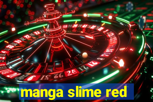 manga slime red